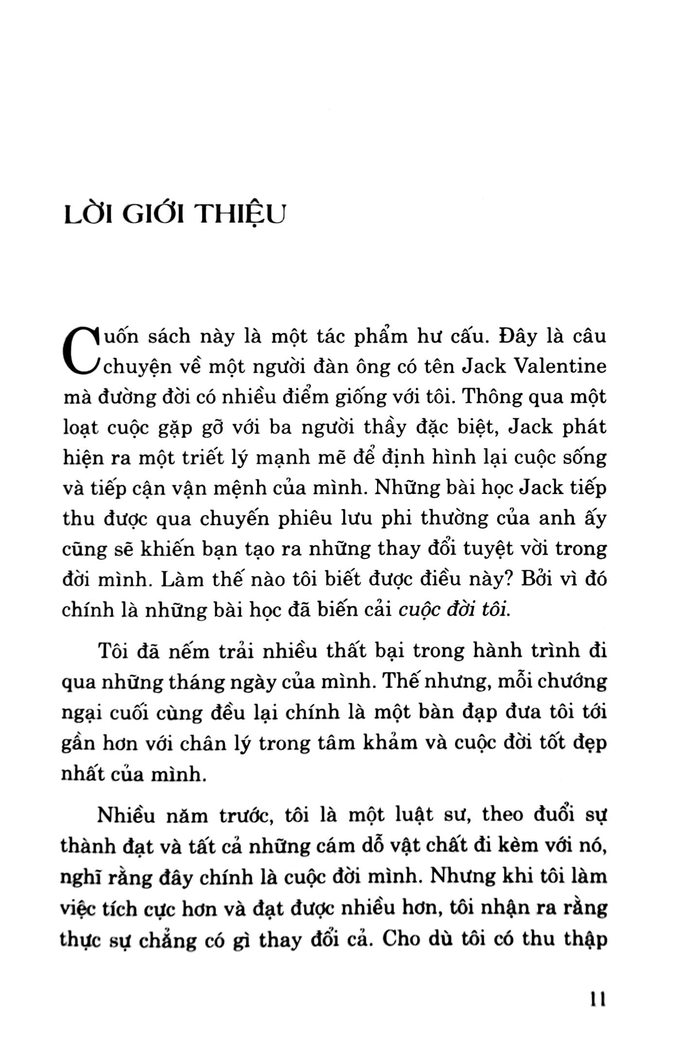3 người thầy vĩ đại - câu chuyện đặc biệt về cách sống theo những gì mình mong muốn (tái bản) - Ảnh 5