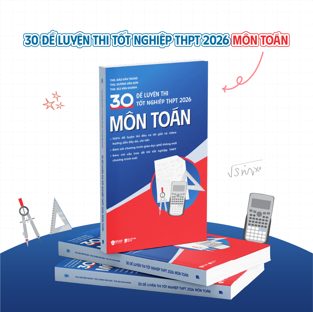 30 Đề Luyện Thi Tốt Nghiệp THPT 2026 - Môn Toán - Ảnh 2