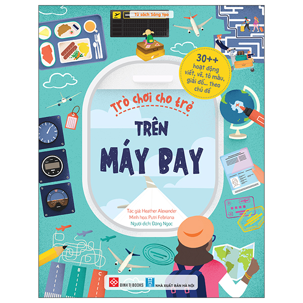 30++ hoạt động viết, vẽ, tô màu, giải đố... theo chủ đề - trò chơi cho trẻ - trên máy bay