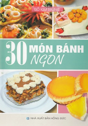 30 món bánh ngon - Ảnh 2