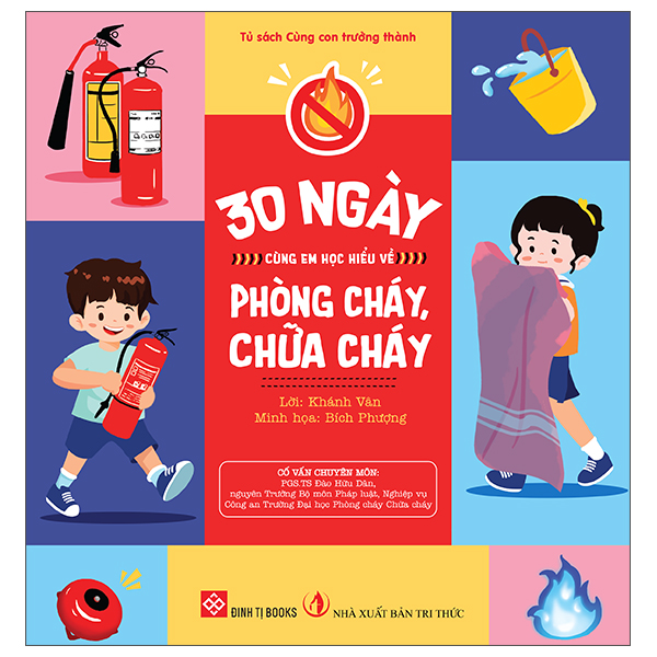 30 ngày cùng em học hiểu về - phòng cháy, chữa cháy