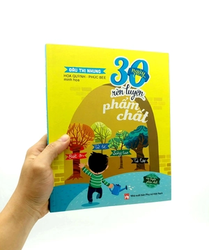 30 ngày rèn luyện phẩm chất: biết ơn, tử tế, sáng tạo, tự lập - Ảnh 9