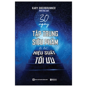 30 ngày tập trung siêu phàm để đạt hiệu suất tối ưu - Ảnh 2