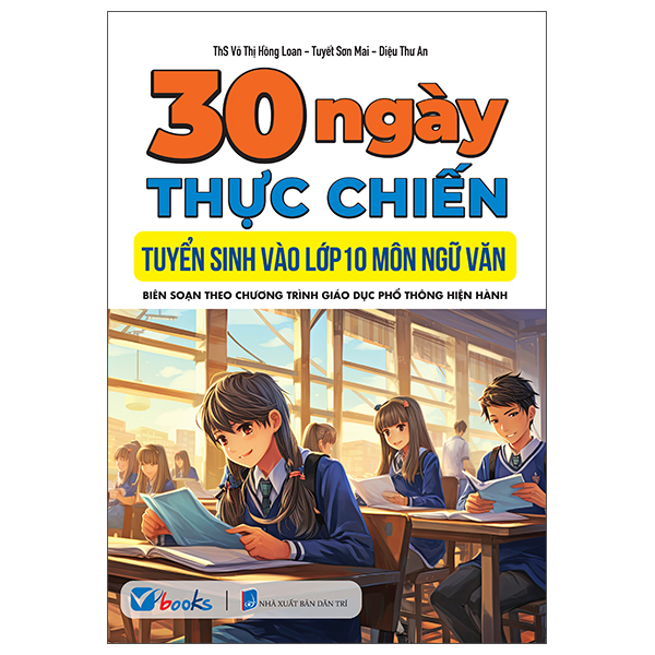 30 Ngày Thực Chiến - Tuyển Sinh Vào Lớp 10 Môn Ngữ Văn
