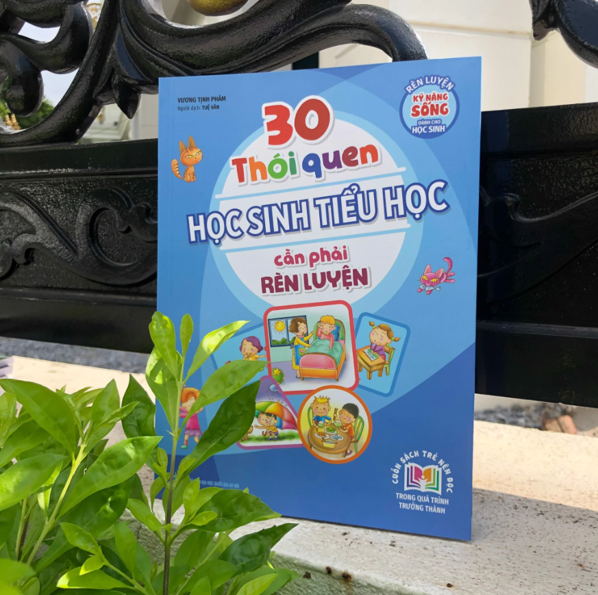 30 thói quen học sinh tiểu học cần phải rèn luyện (2022) - Ảnh 2