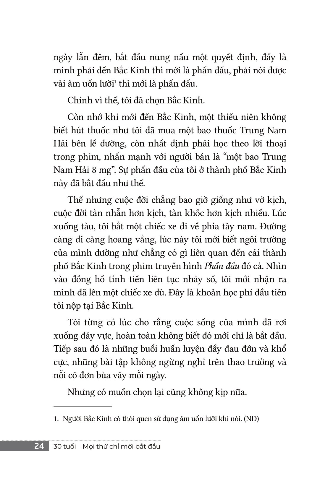 30 tuổi - mọi thứ chỉ mới bắt đầu - Ảnh 9