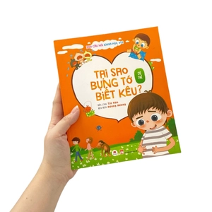 300 câu hỏi khoa học vui - cơ thể: tại sao bụng tớ biết kêu? - Ảnh 9