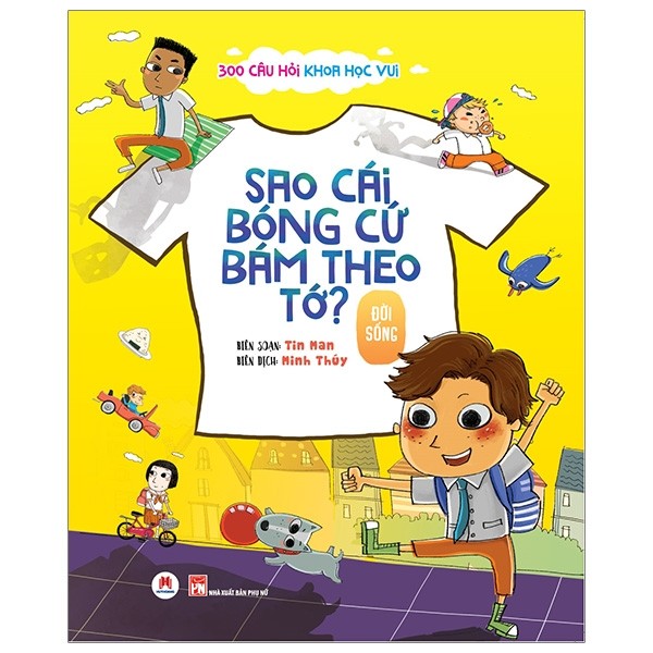 300 câu hỏi khoa học vui - đời sống: sao cái bóng cứ bám theo tớ? - Ảnh 2