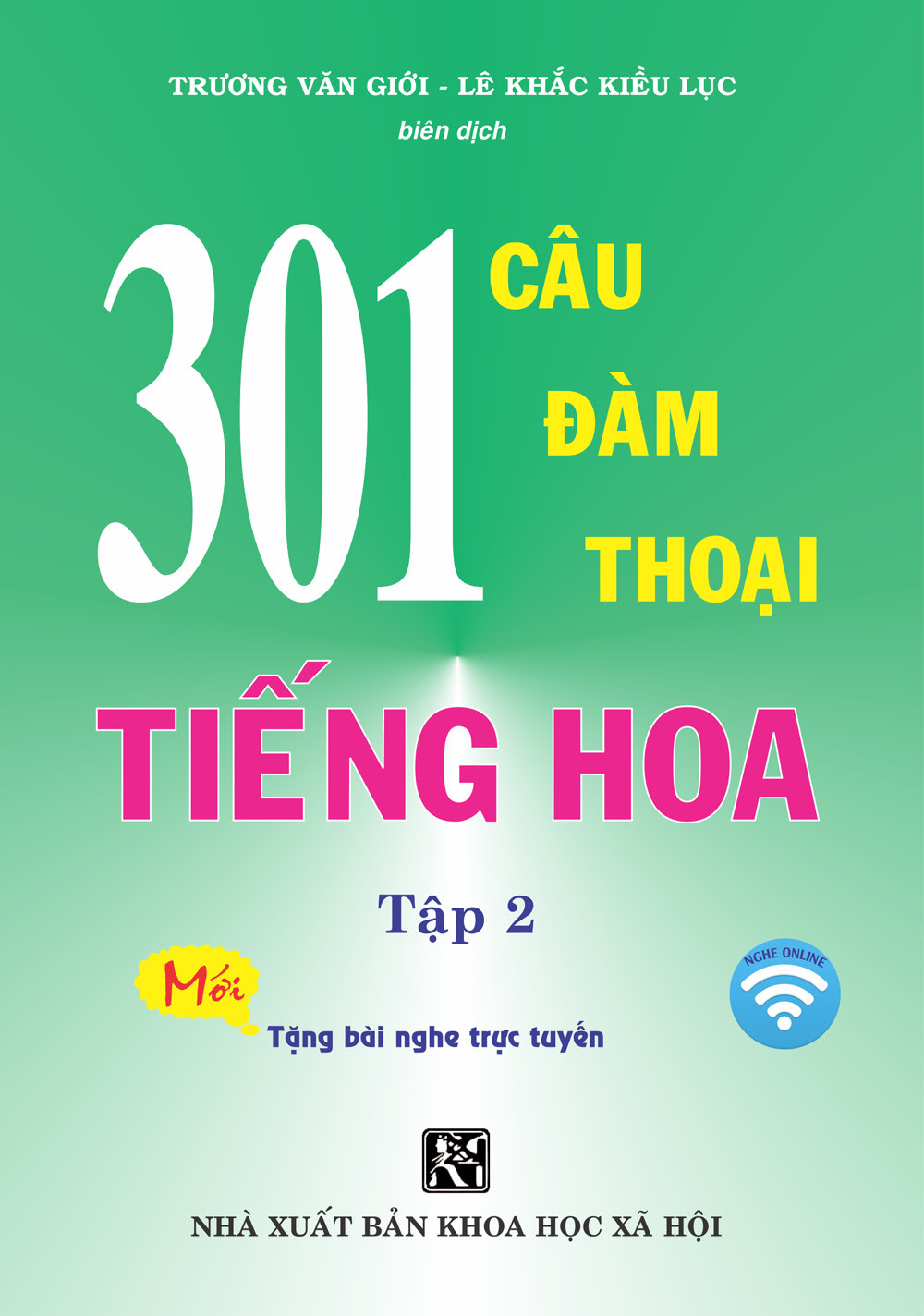 301 câu đàm thoại tiếng hoa - tập 2 (tái bản 2024) - Ảnh 2