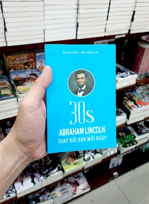 30s abraham lincoln thay đổi bạn mỗi ngày - Ảnh 7