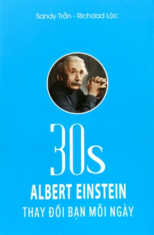 30s robert einstein thay đổi bạn mỗi ngày - Ảnh 2