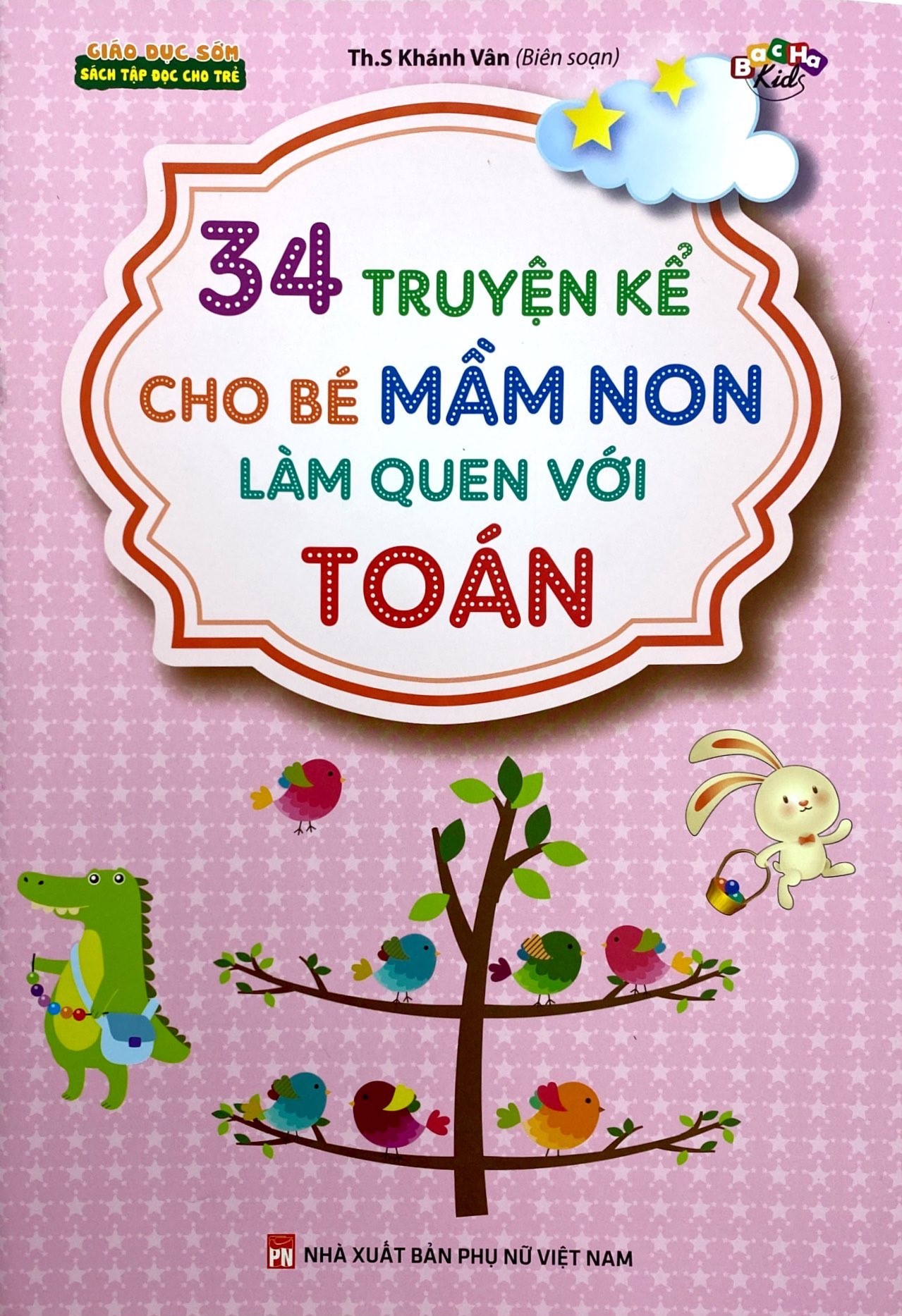 34 truyện kể cho bé mầm non làm quen với toán - Ảnh 2