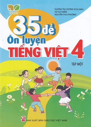 35 đề ôn luyện tiếng việt 4 - tập 1 (kết nối) - Ảnh 2