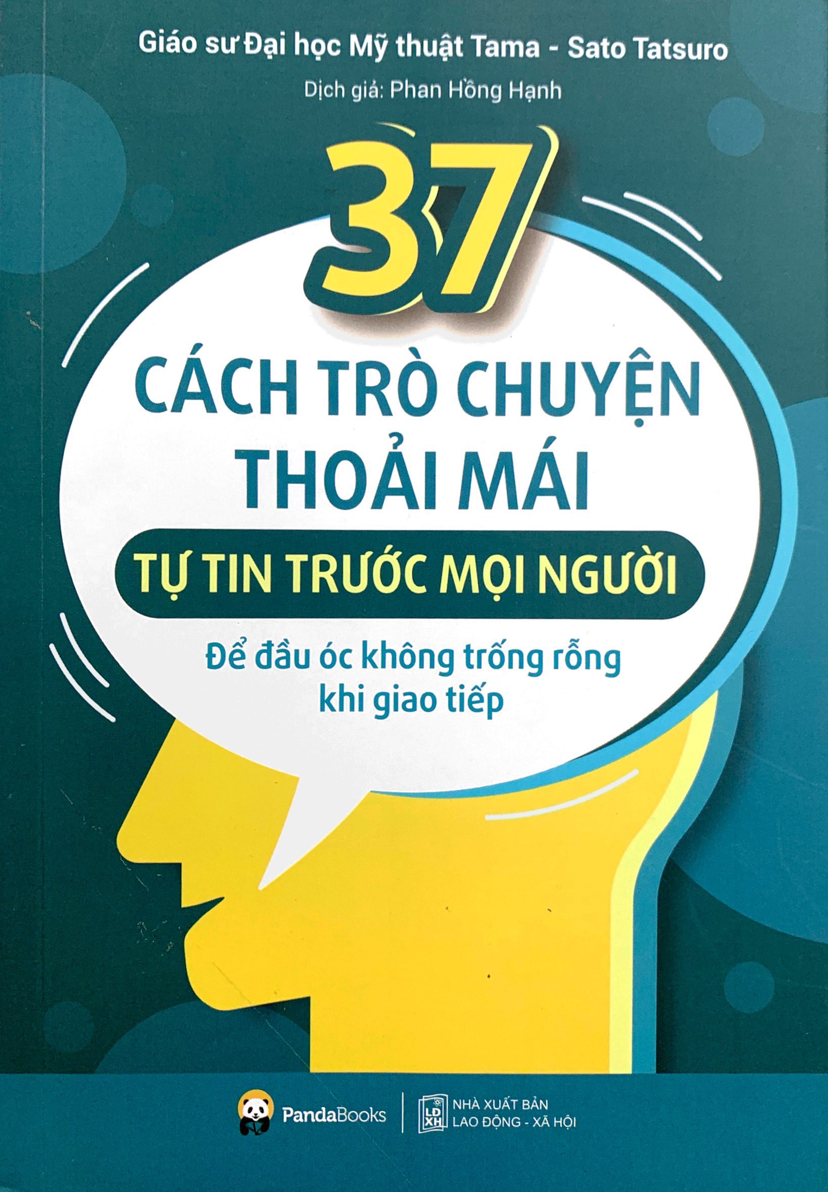 37 cách trò chuyện thoải mái, tự tin trước mọi người - Ảnh 2