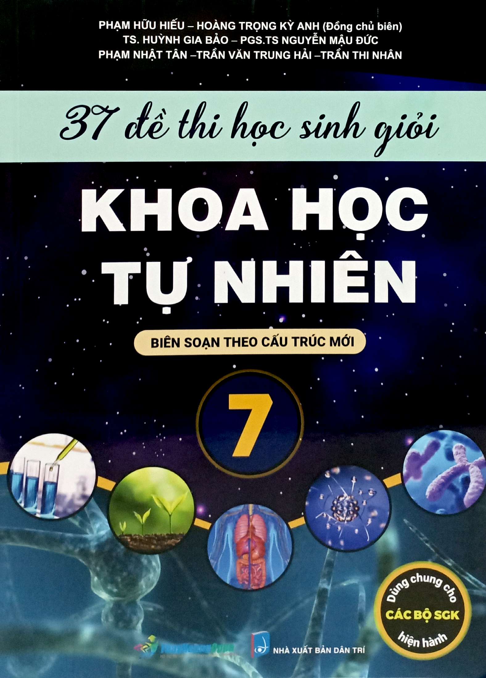 37 đề thi học sinh giỏi khoa học tự nhiên lớp 7 (biên soạn theo cấu trúc mới - dùng chung cho các bộ sgk hiện hành) - Ảnh 2