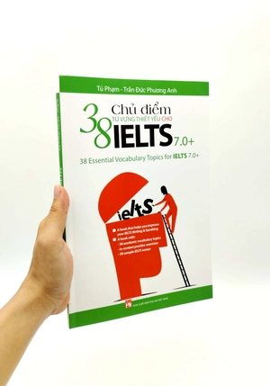 38 chủ điểm từ vựng thiết yếu cho ielts 7.0+ (tái bản 2022) - Ảnh 7