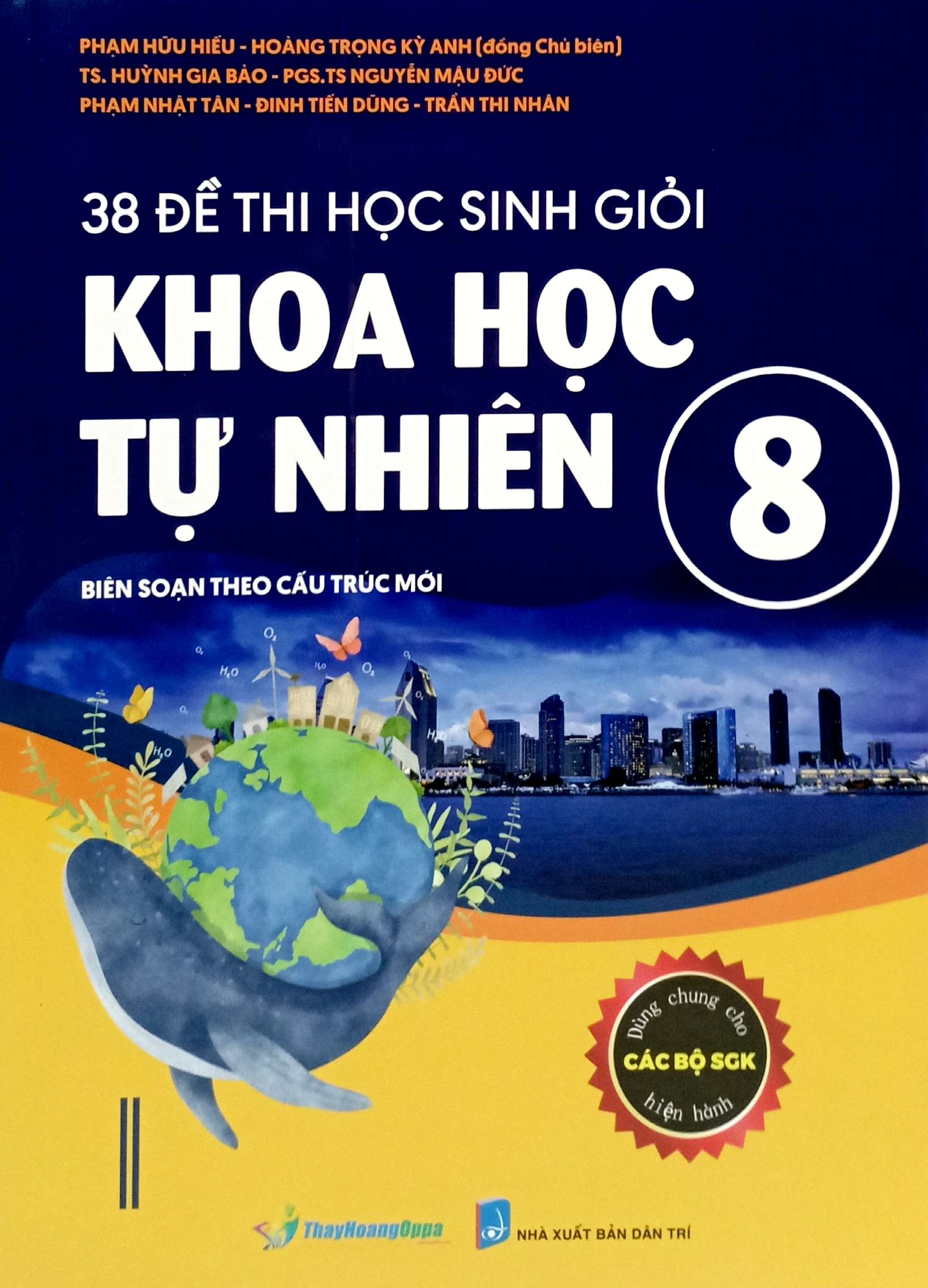 38 đề thi học sinh giỏi khoa học tự nhiên lớp 8 (biên soạn theo cấu trúc mới - dùng chung cho các bộ sgk hiện hành) - Ảnh 2