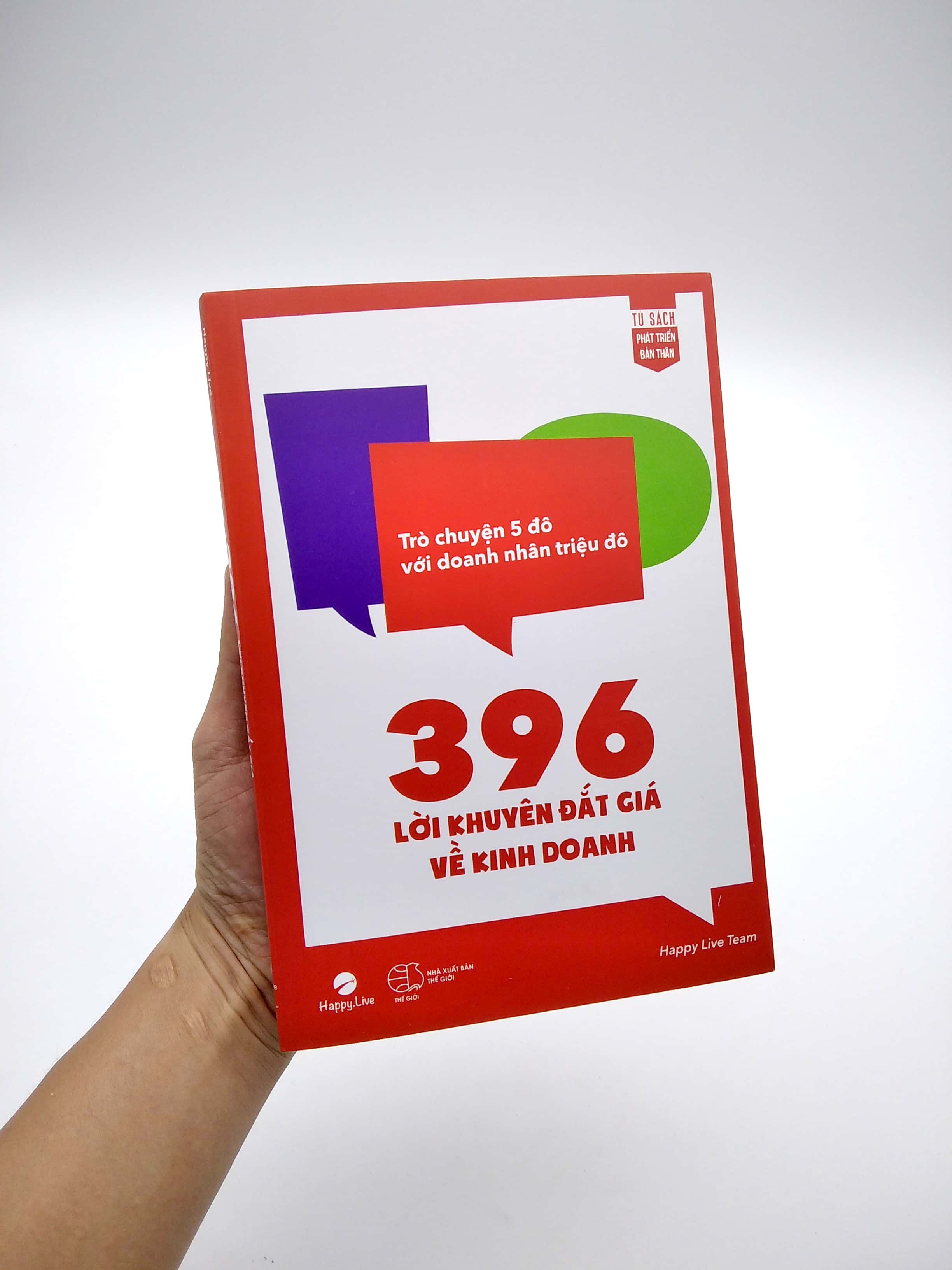 396 lời khuyên đắt giá về kinh doanh - trò chuyện 5 đô với doanh nhân triệu đô - Ảnh 7