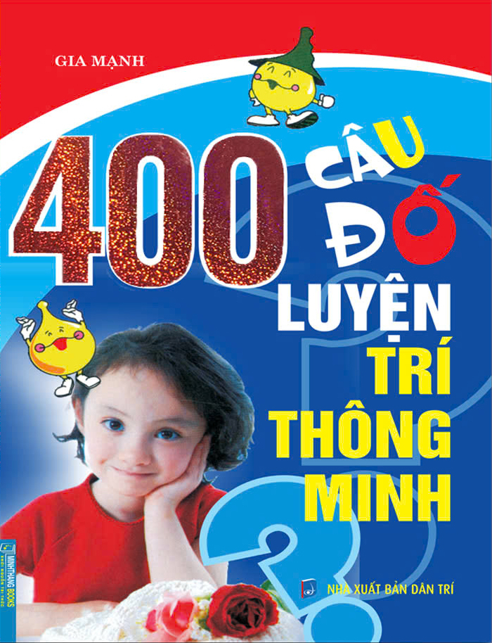 400 câu đố luyện trí thông minh (tái bản 2024) - Ảnh 2