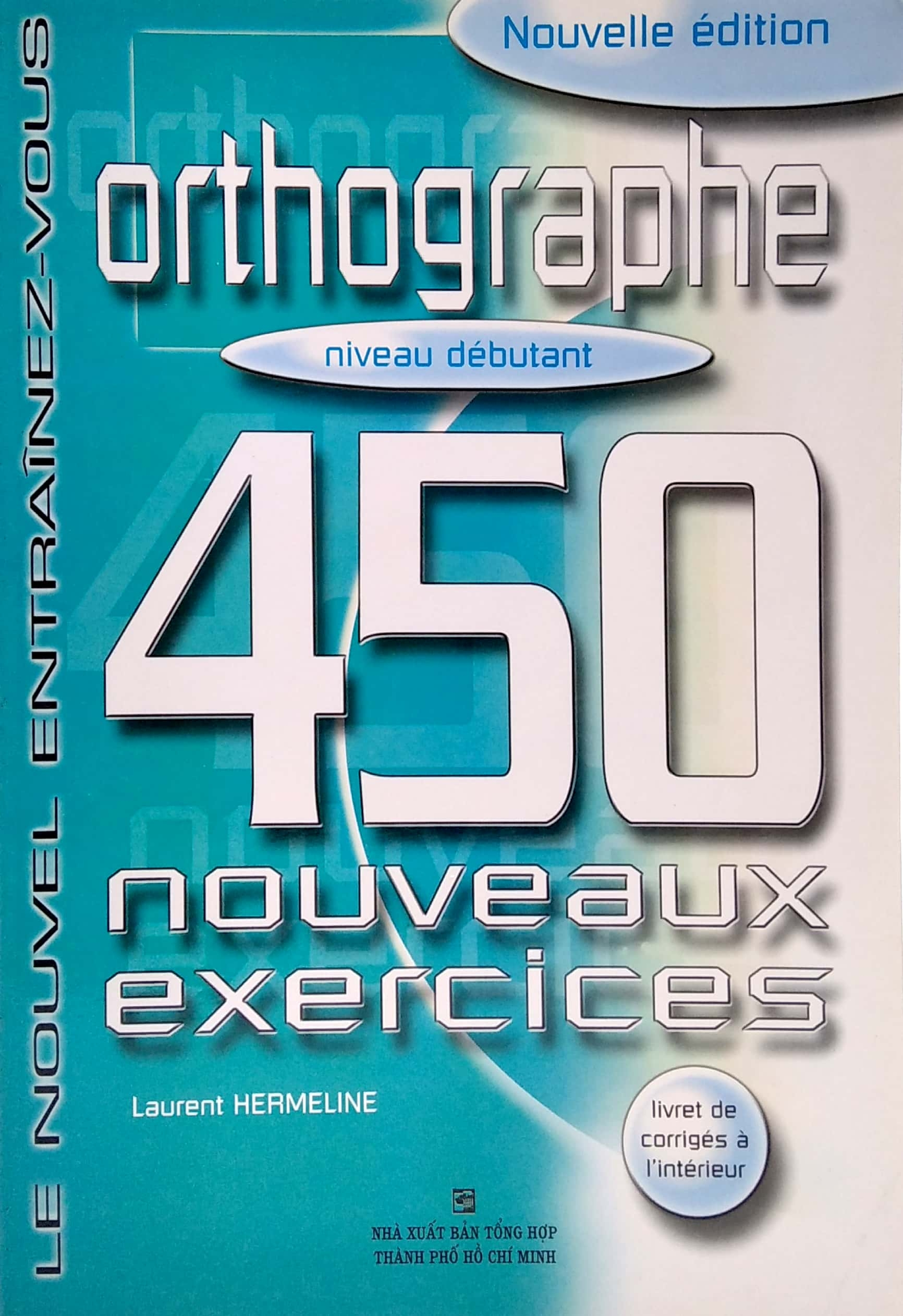 450 nouveaux exercices - orthographe (niveau débutant) - Ảnh 2
