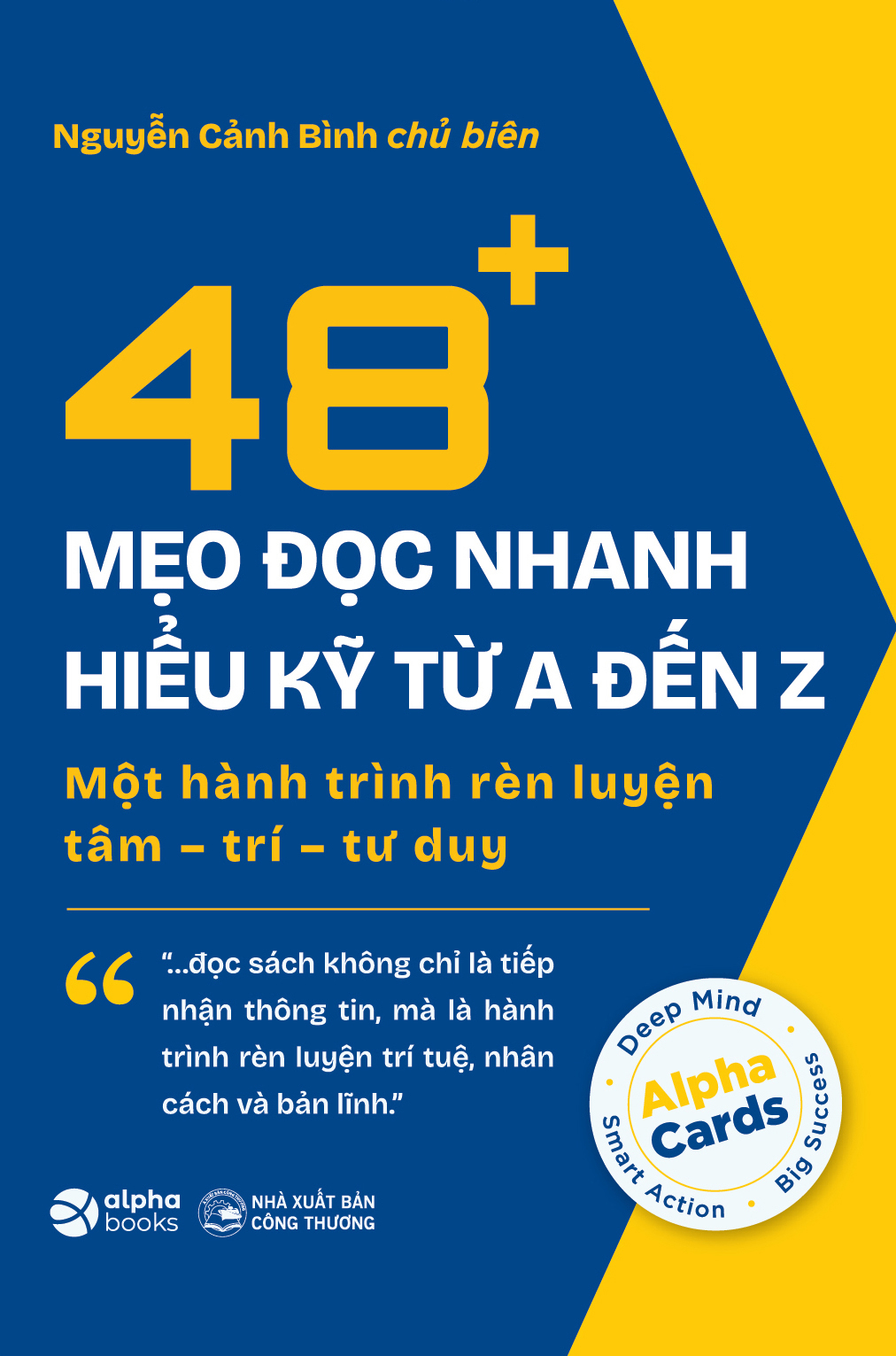 48+ Mẹo Đọc Nhanh Hiểu Kỹ Từ A Đến Z - Một Hành Trình Rèn Luyện Tâm-Trí-Tư Duy - Ảnh 2