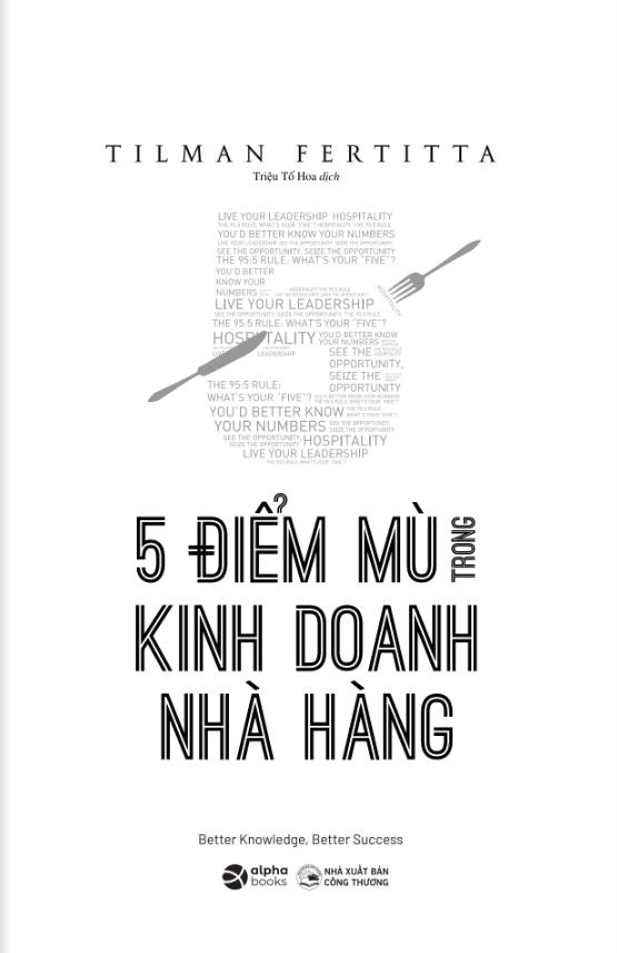 5 điểm mù trong kinh doanh nhà hàng - Ảnh 5
