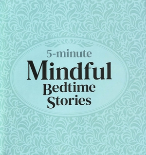 5-minute mindful bedtime stories - Ảnh 3