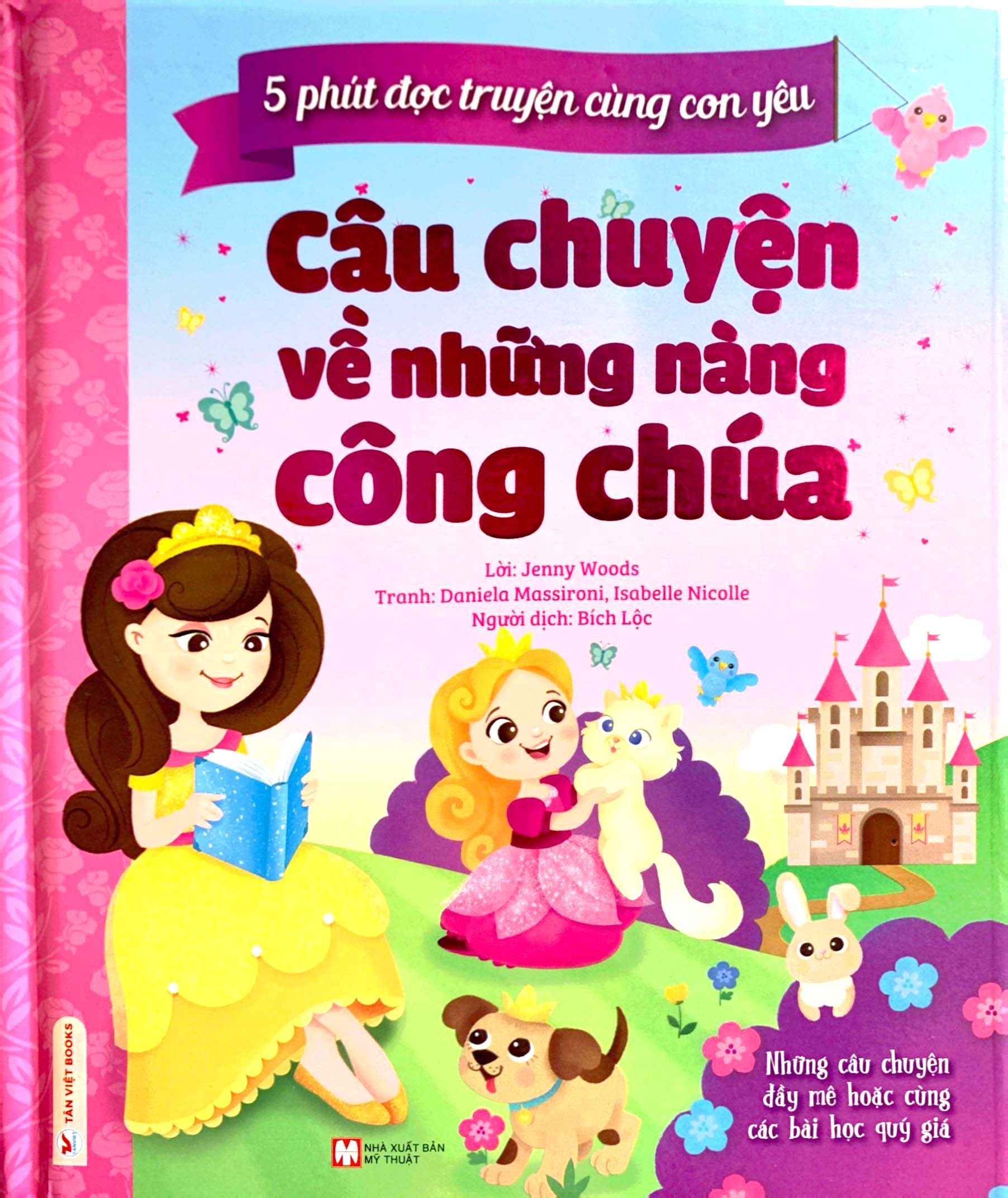 5 phút đọc truyện cùng con yêu - câu chuyện về những nàng công chúa - Ảnh 2