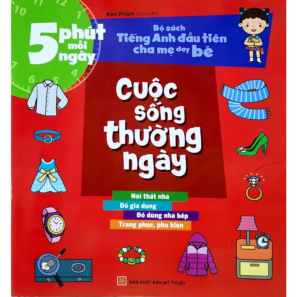 5 phút mỗi ngày - bộ sách tiếng anh đầu tiên cha mẹ dạy bé - cuộc sống thường ngày (tái bản) - Ảnh 2