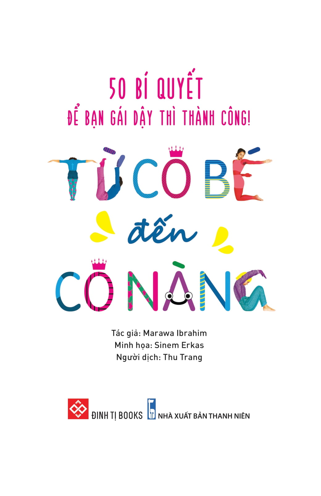 50 bí quyết để bạn gái dậy thì thành công! - từ cô bé đến cô nàng - Ảnh 3