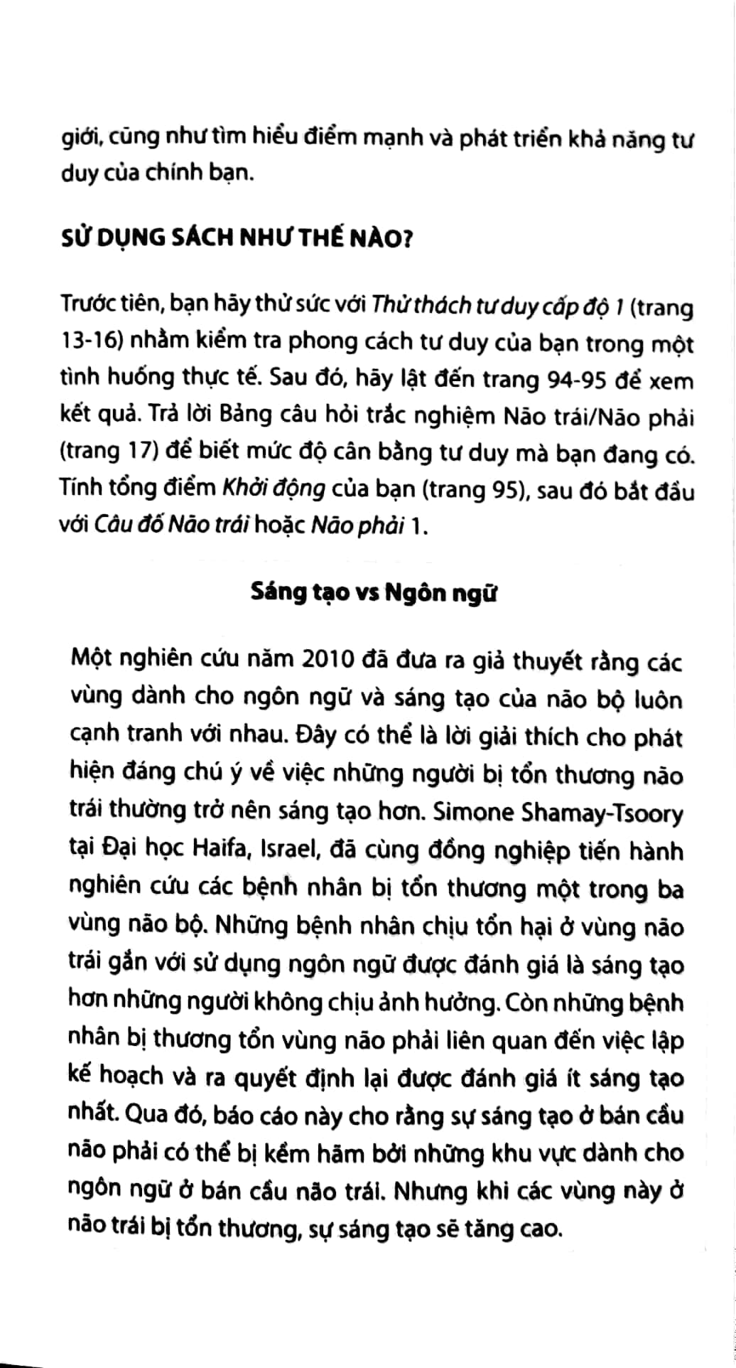 50 câu đố cân bằng não trái - não phải giúp bạn phát triển kĩ năng tư duy - Ảnh 5