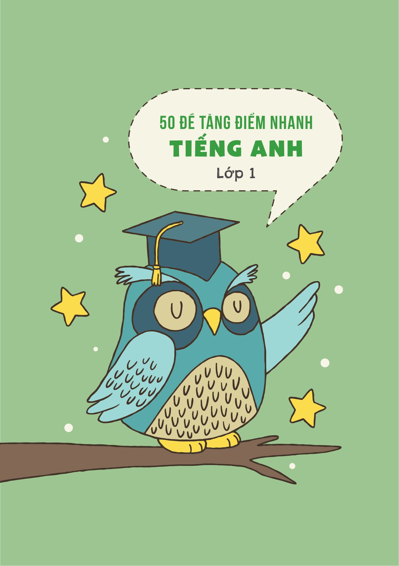 50 đề tăng điểm nhanh tiếng anh lớp 1 - Ảnh 2