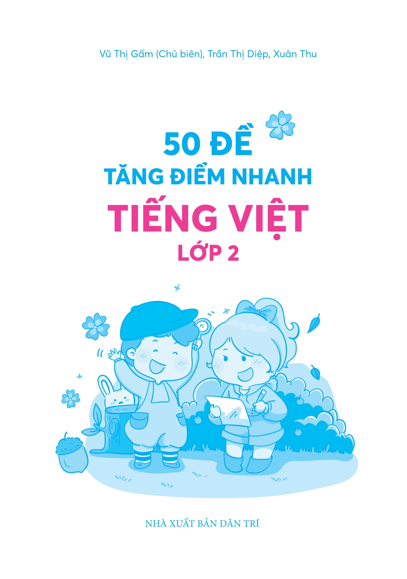50 đề tăng điểm nhanh tiếng việt lớp 2 - Ảnh 4