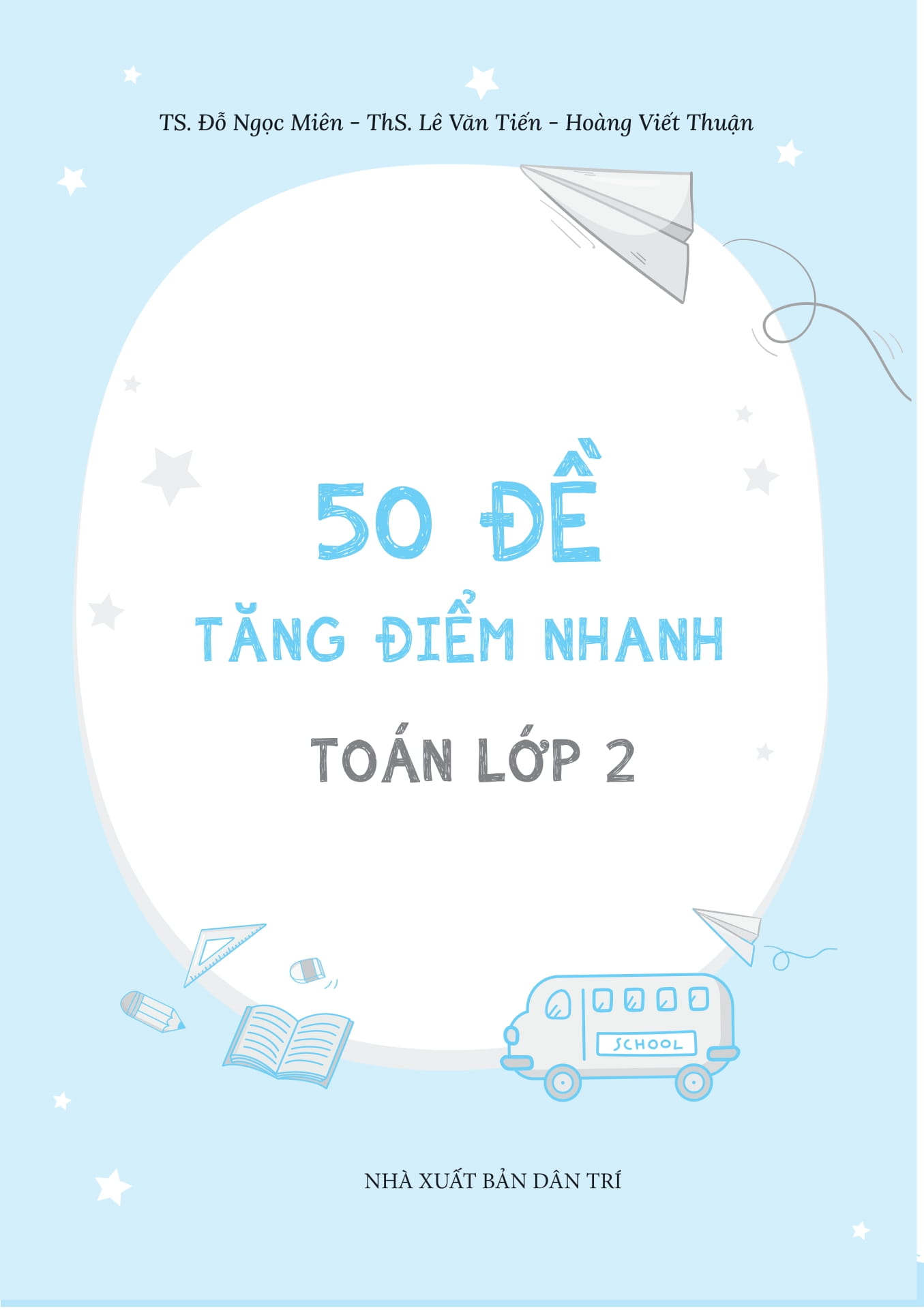 50 đề tăng điểm nhanh toán lớp 2 - Ảnh 2