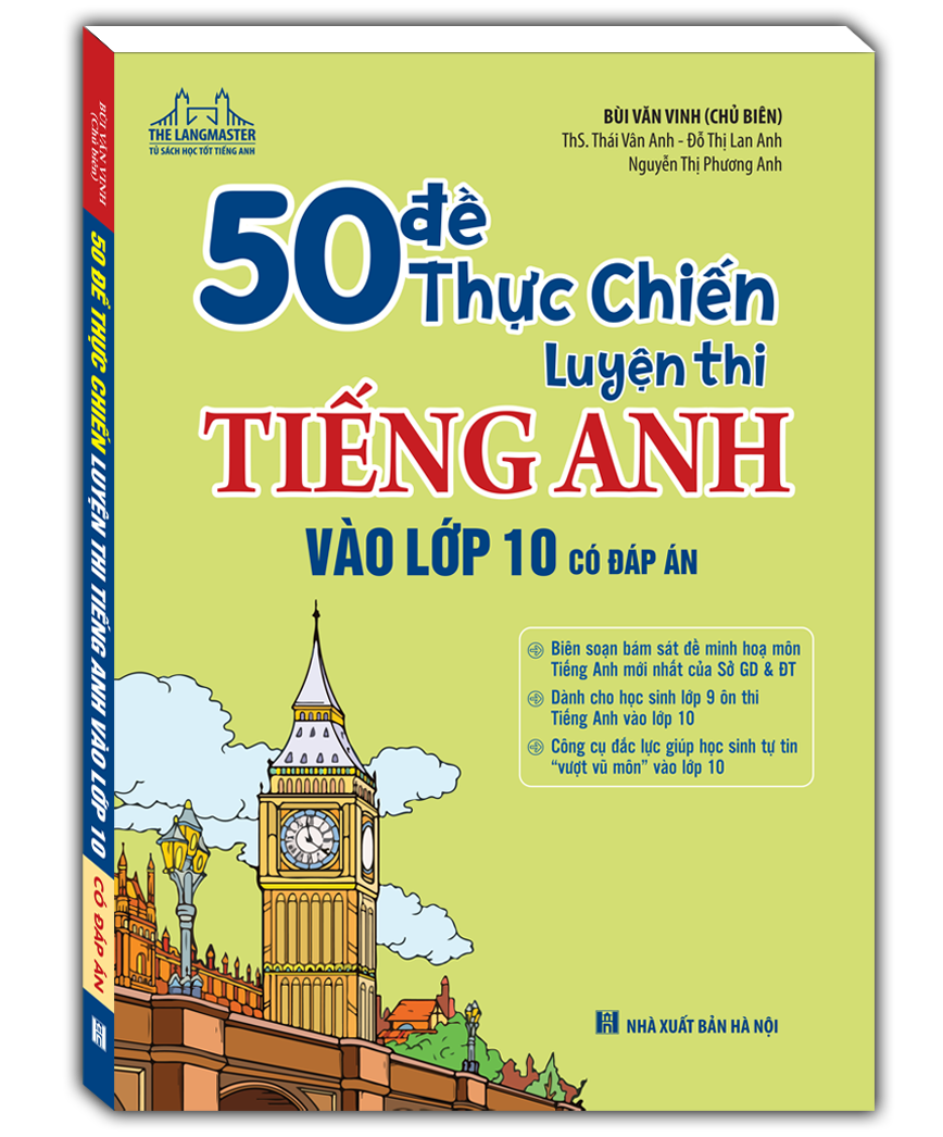 50 đề thực chiến luyện thi tiếng anh vào lớp 10 (có đáp án) - Ảnh 3