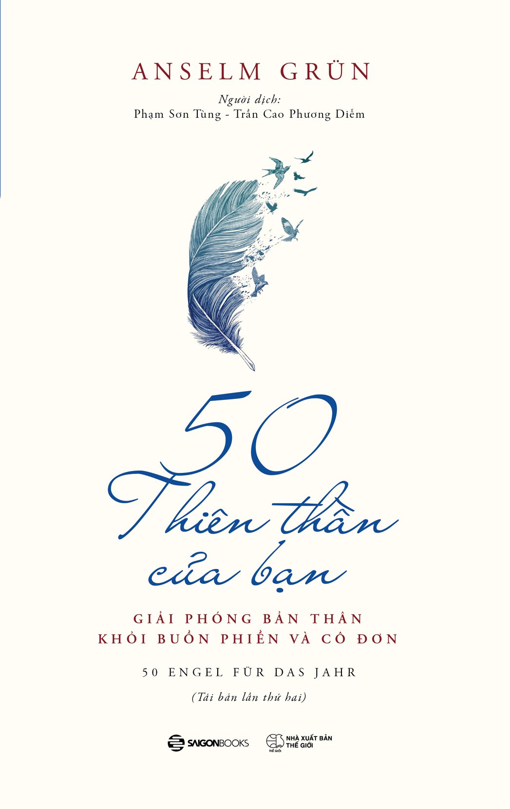 50 thiên thần của bạn - giải phóng bản thân khỏi buồn phiền và cô đơn (tái bản 2023) - Ảnh 2