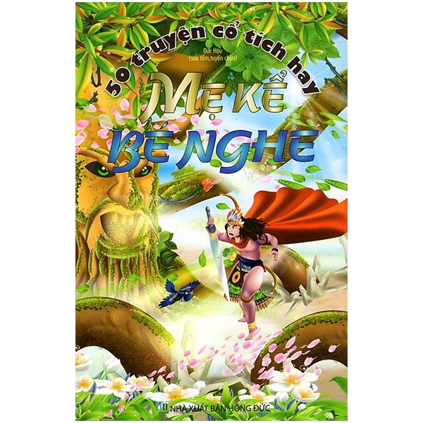 50 truyện cổ tích hay mẹ kể bé nghe - Ảnh 3