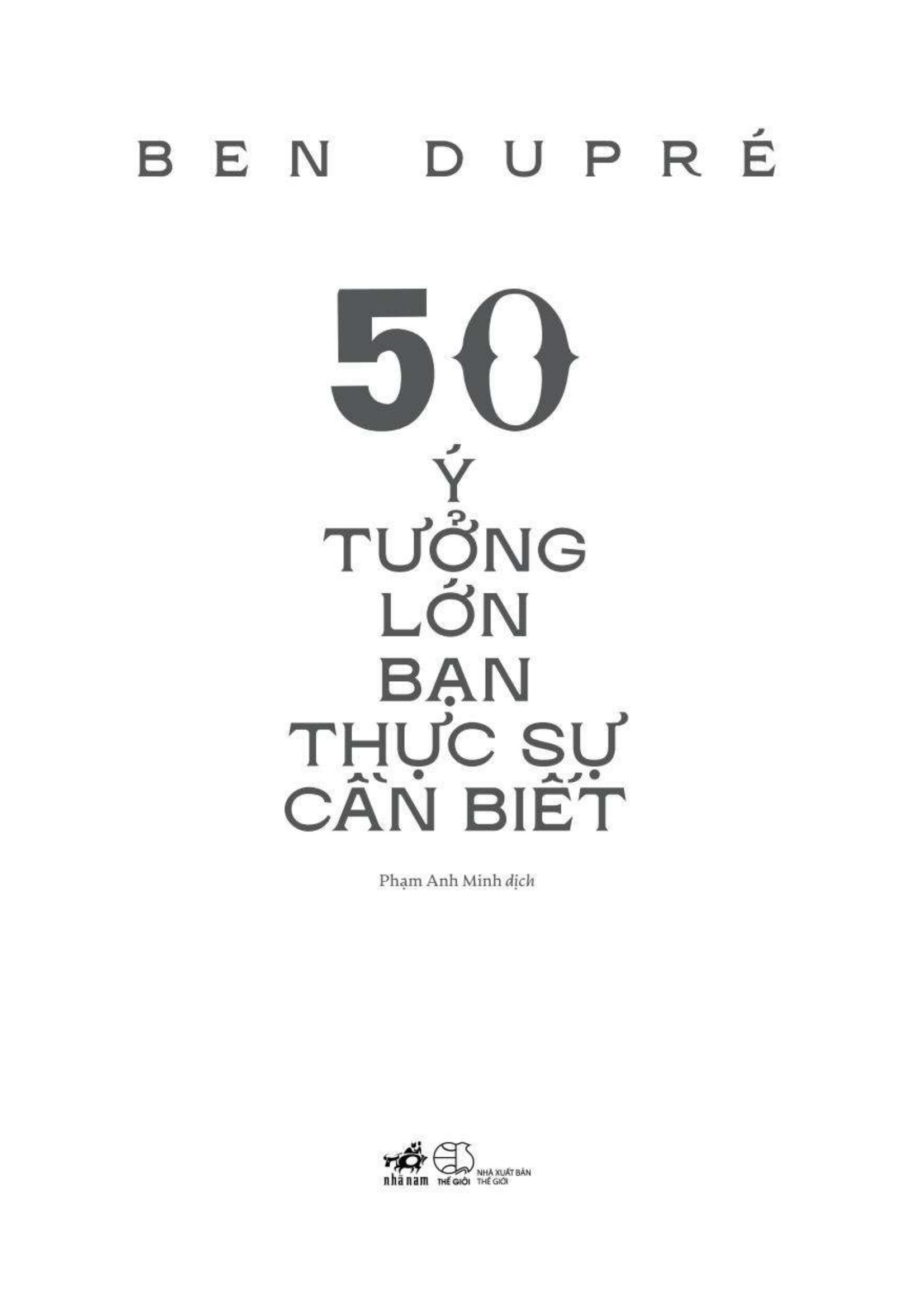 50 ý tưởng lớn bạn thực sự cần biết - 50 big ideas you really need to know - Ảnh 2