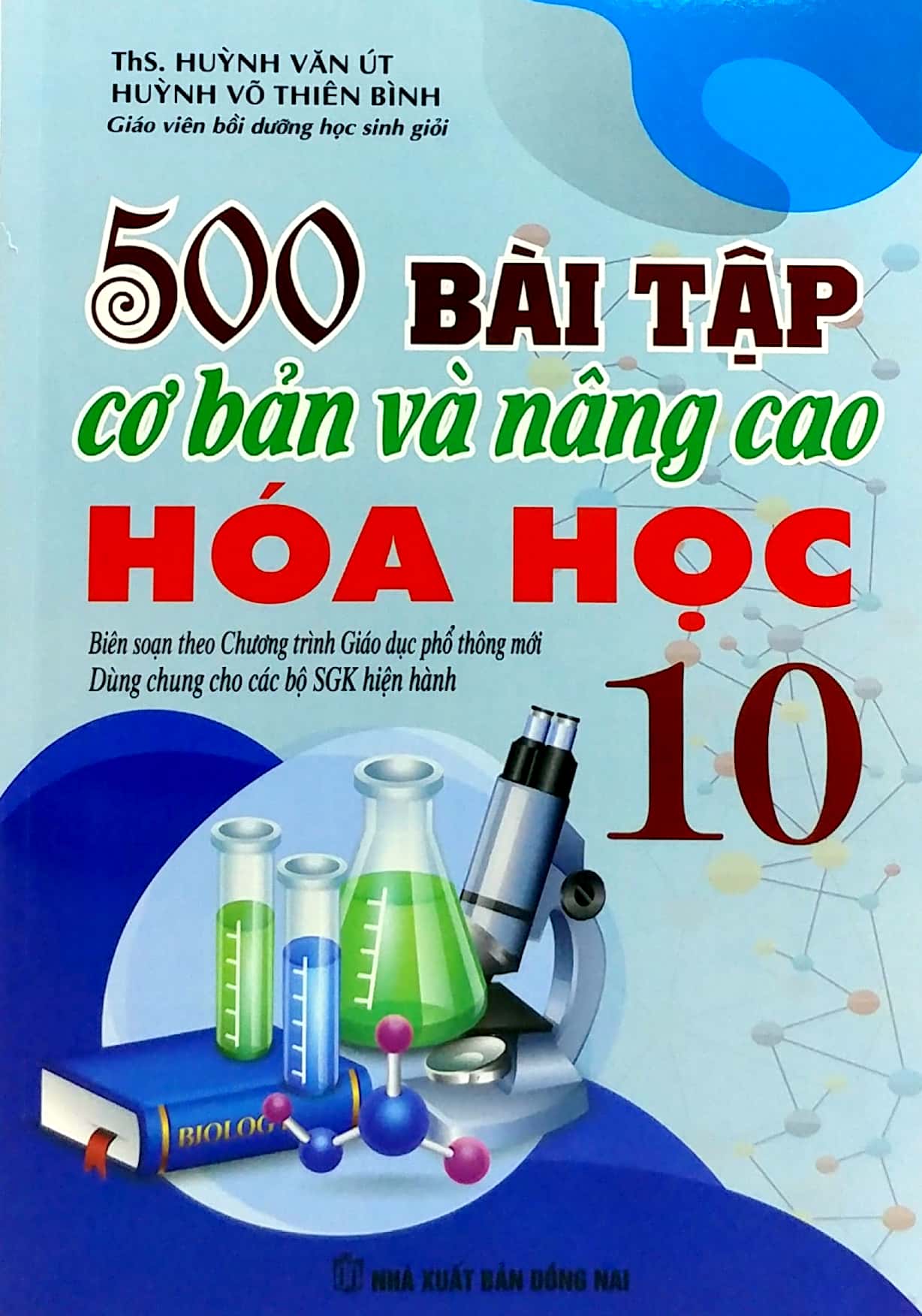 500 bài tập cơ bản và nâng cao hóa học 10 (theo chương trình giáo dục phổ thông mới - dùng chung cho các bộ sgk hiện hành) - Ảnh 3