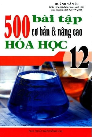 500 bài tập cơ bản và nâng cao hóa học 12