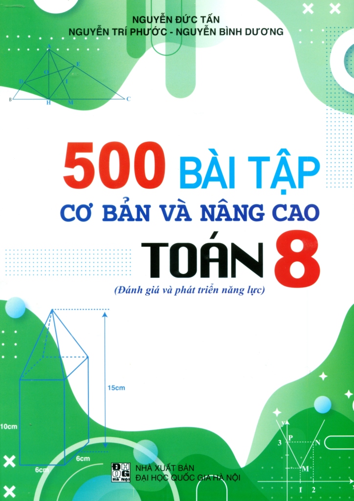 500 bài tập cơ bản và nâng cao toán 8 - Ảnh 2