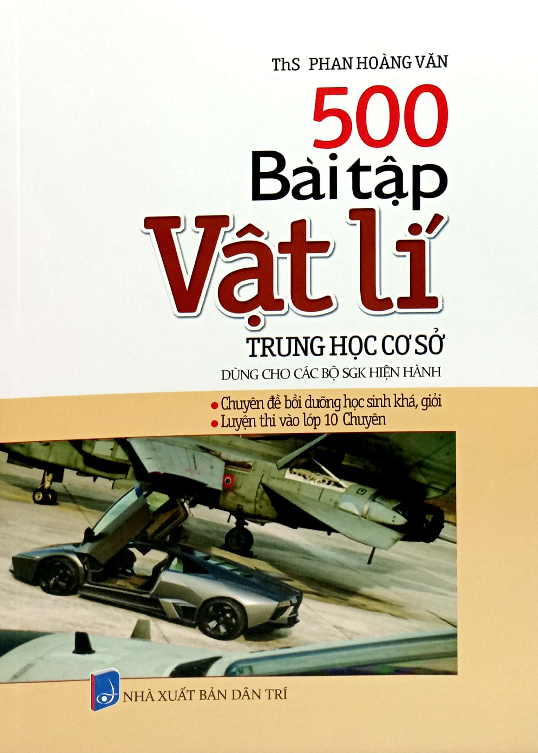 500 bài tập vật lí trung học cơ sở (dùng cho các bộ sgk hiện hành) - Ảnh 2