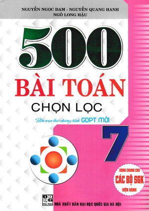 500 bài toán chọn lọc 7 (biên soạn theo chương trình giáo dục phổ thông mới) - Ảnh 2