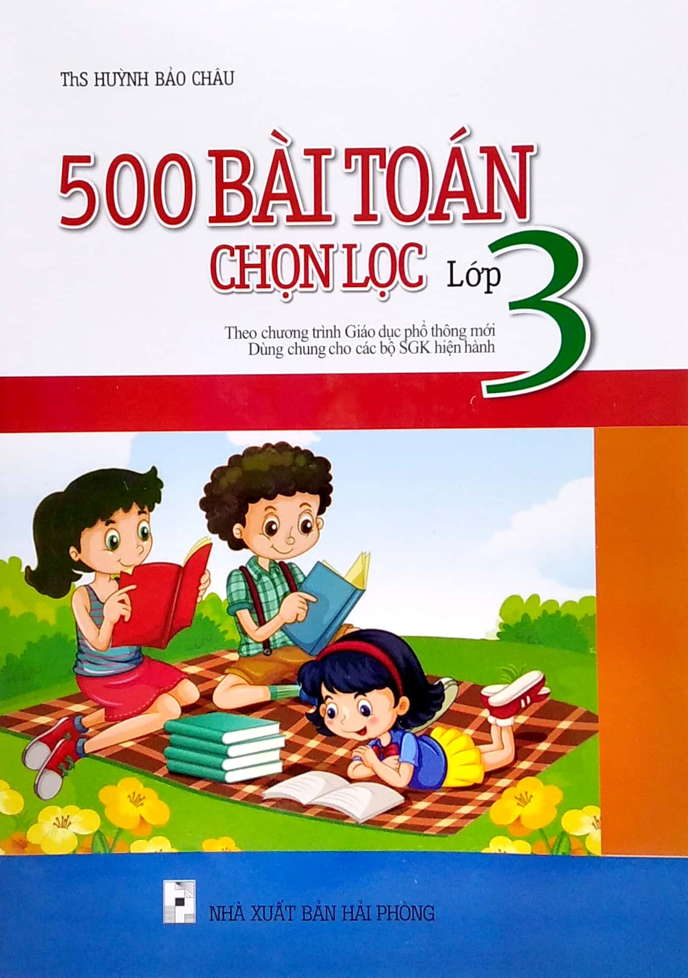 500 bài toán chọn lọc lớp 3 (theo chương trình giáo dục phổ thông mới) - Ảnh 2