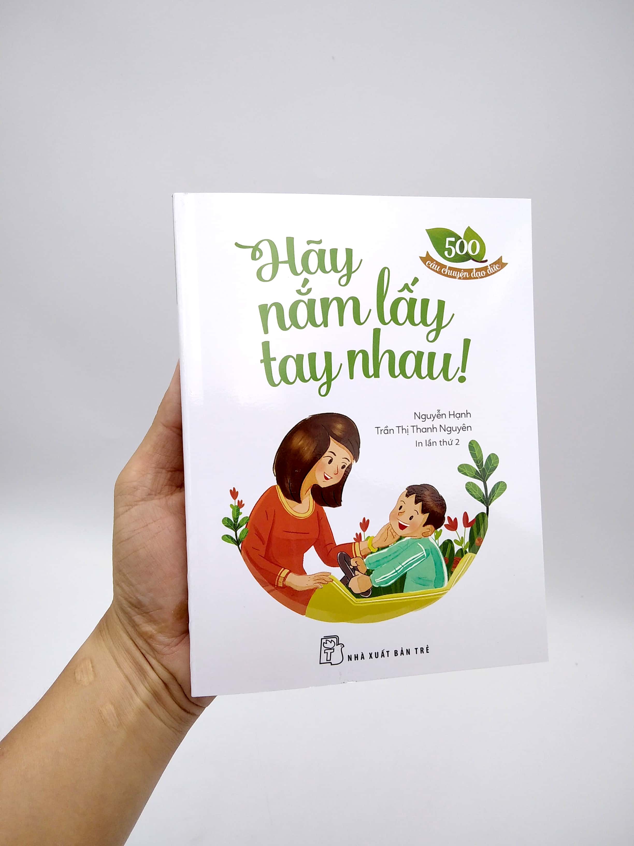 500 câu chuyện đạo đức - hãy nắm lấy tay nhau - Ảnh 7