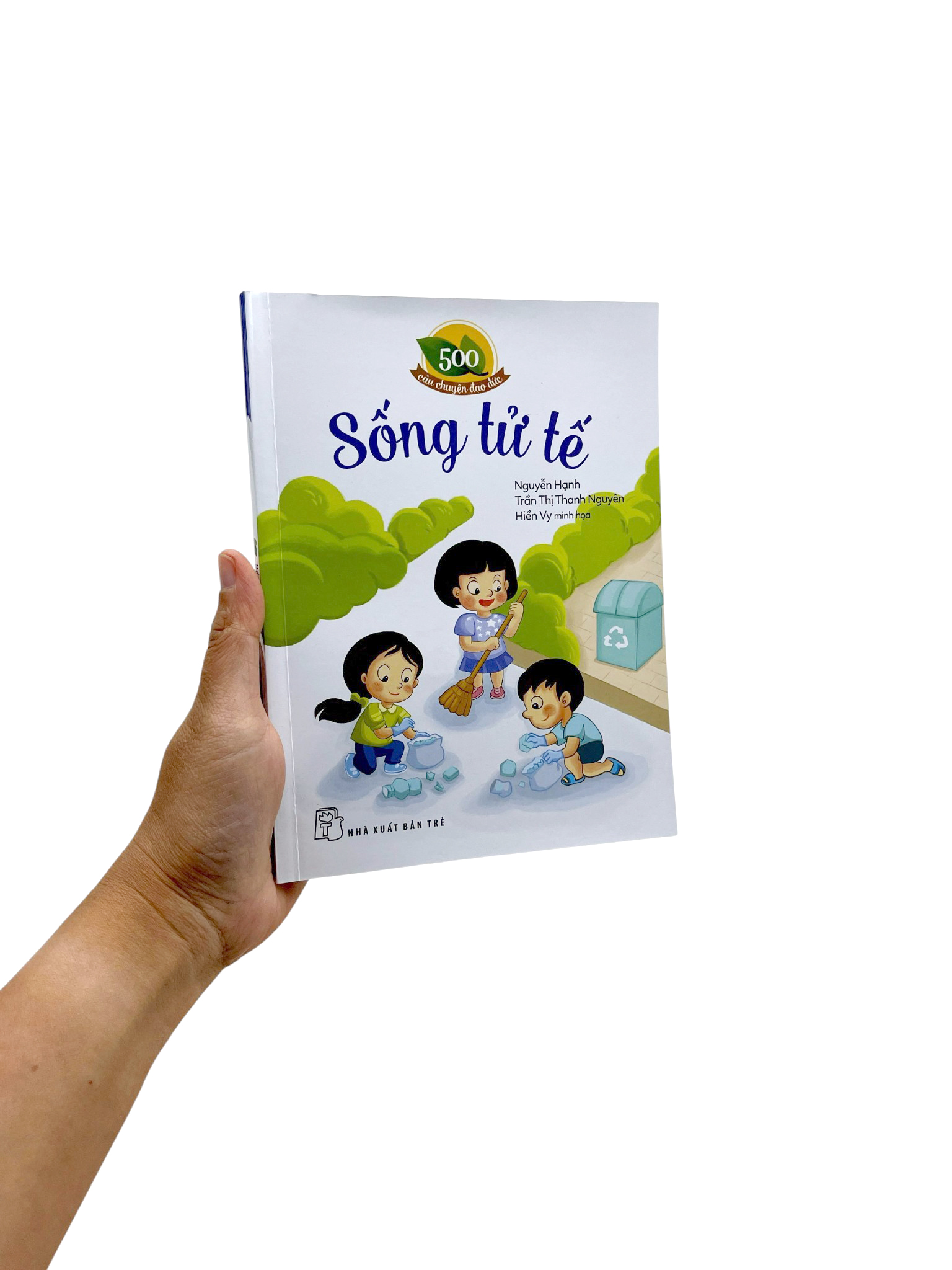 500 Câu Chuyện Đạo Đức - Sống Tử Tế - Ảnh 9
