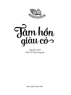 500 câu chuyện đạo đức - tâm hồn giàu có - Ảnh 3