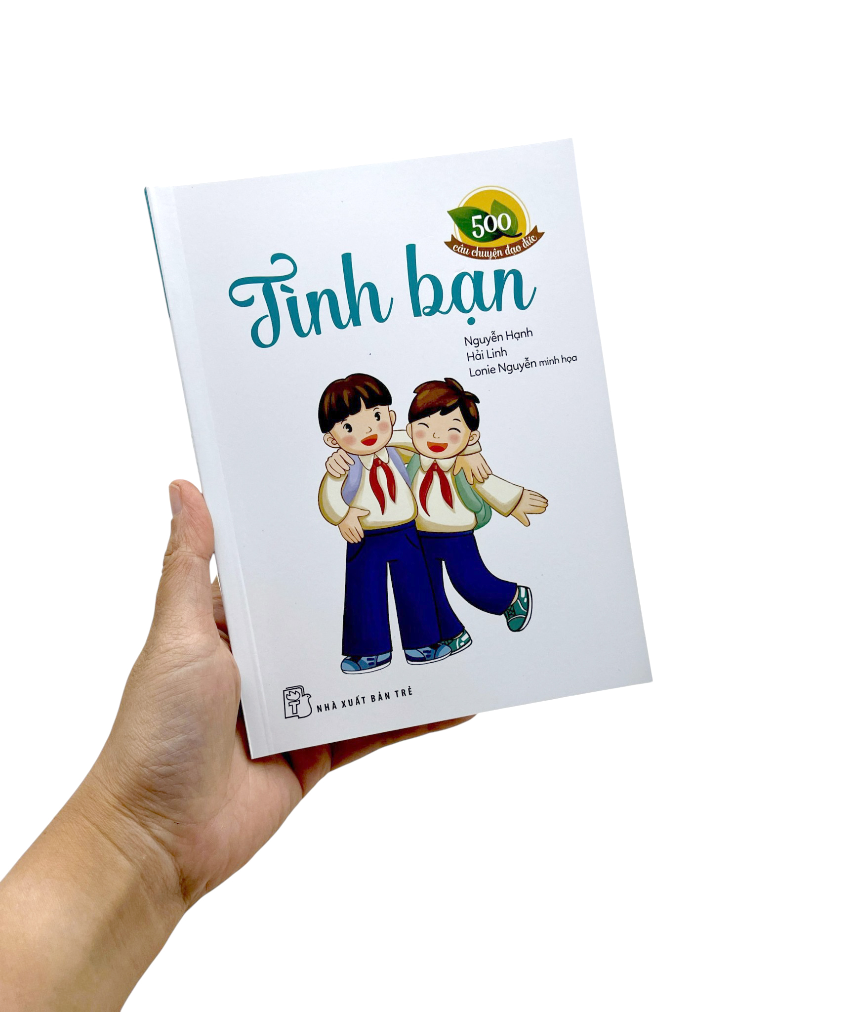 500 Câu Chuyện Đạo Đức - Tình Bạn - Ảnh 9