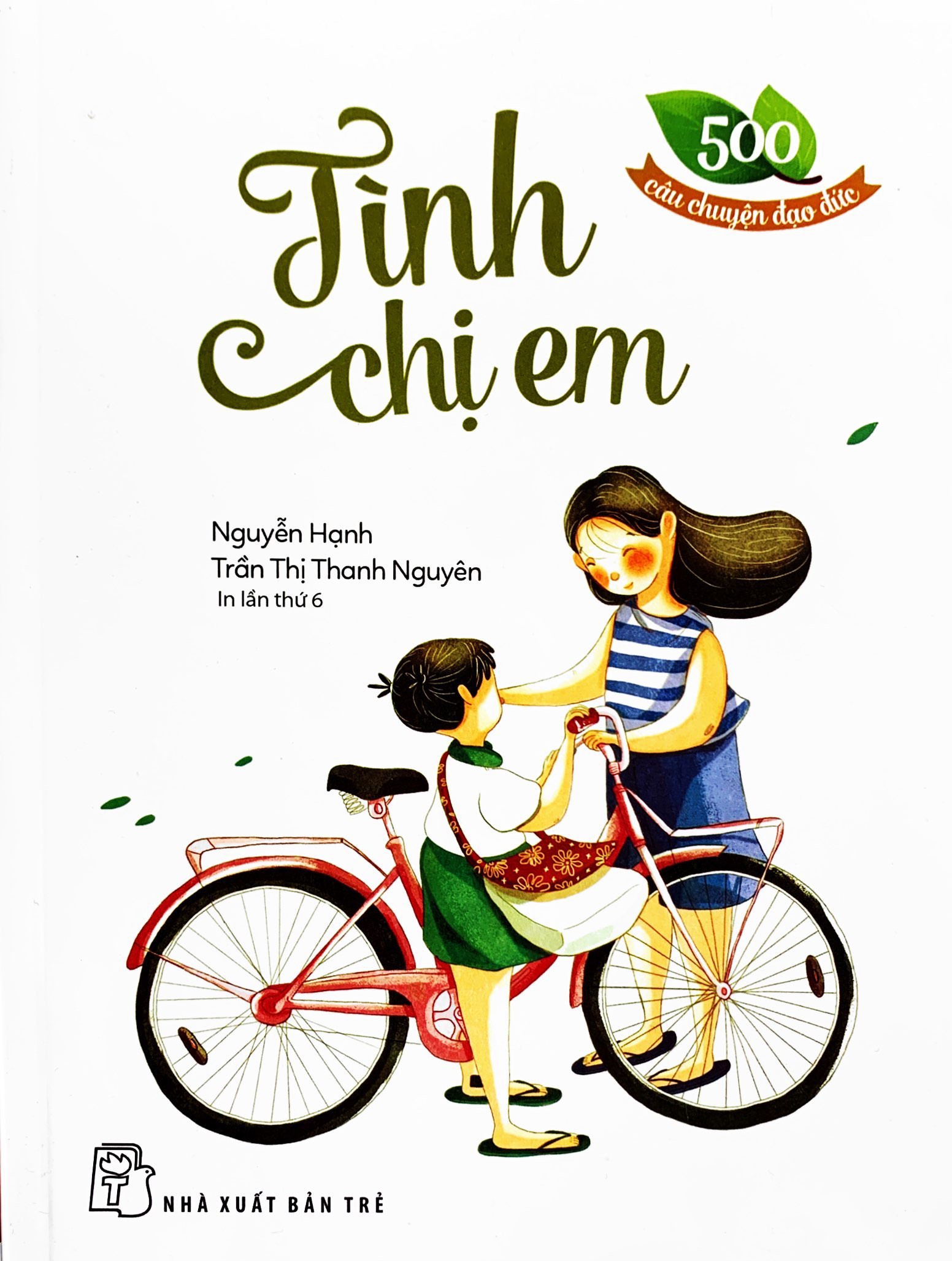 500 câu chuyện đạo đức - tình chị em (tái bản 2023) - Ảnh 3