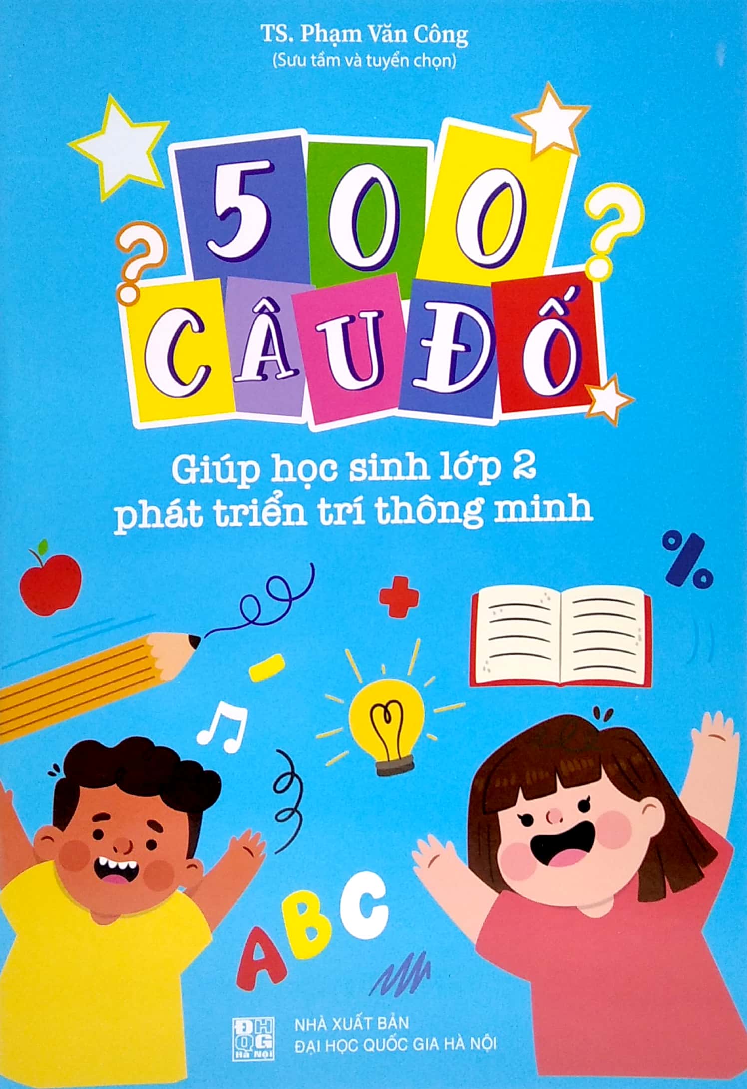 500 câu đố - giúp học sinh lớp 2 phát triển trí thông minh - Ảnh 2